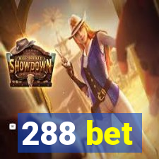 288 bet